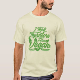 Camiseta Eu Acho, Por Isso Sou Vegan