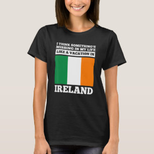 Camiseta Eu acho que algo está faltando na minha vida Irlan