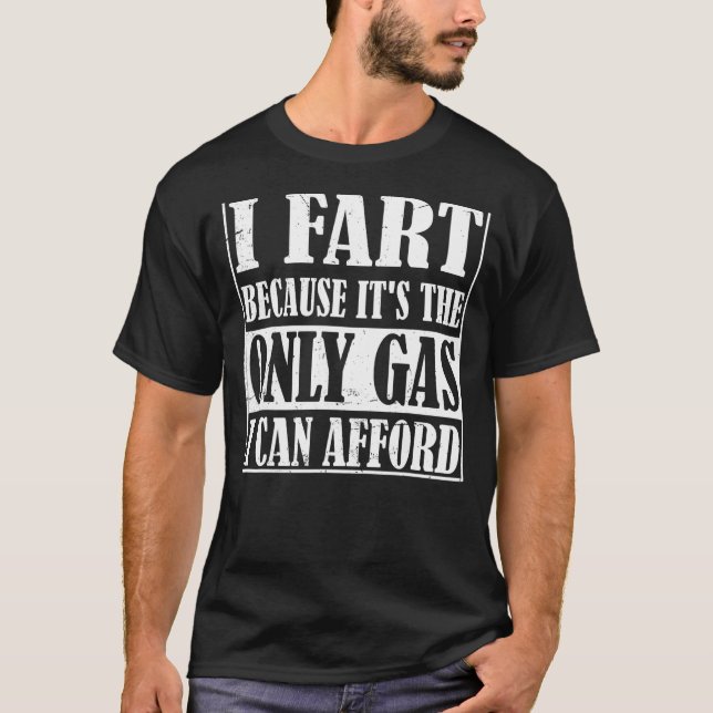 Camiseta Eu acho que é o único gás que posso pagar. (Frente)
