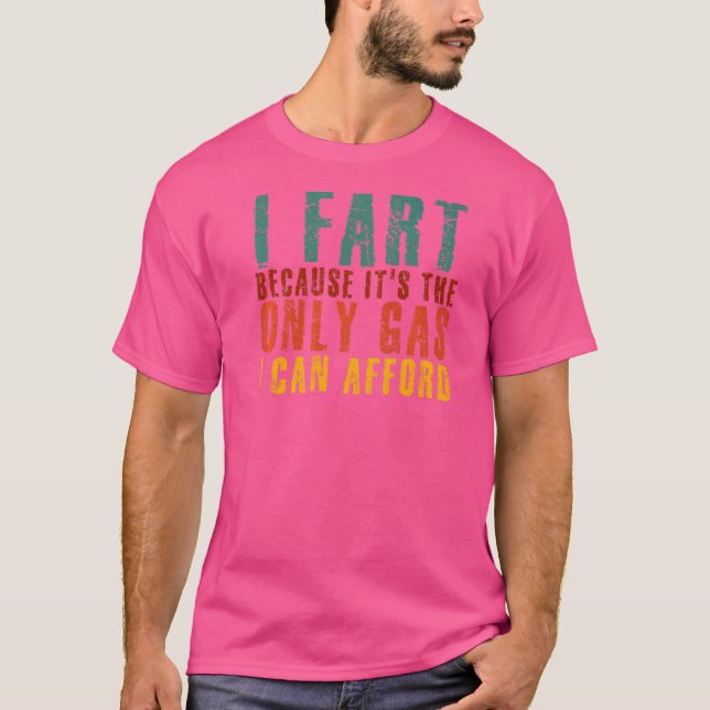 Camiseta Eu acho que é o único gás que posso pagar pelo Sar (Frente)