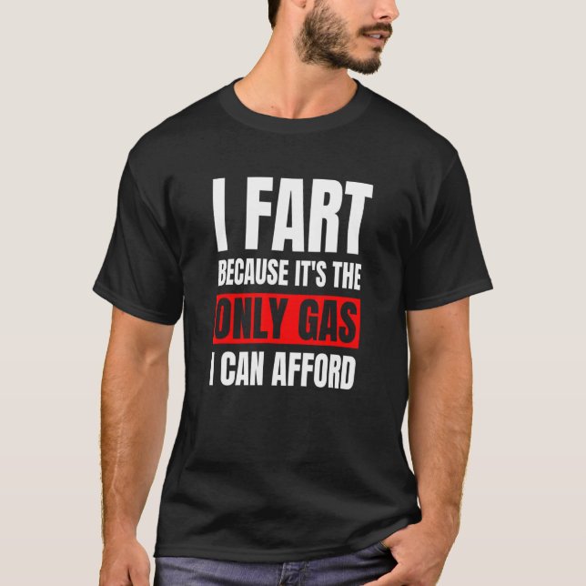 Camiseta Eu acho que é o único gás que posso pagar pelo Sar (Frente)