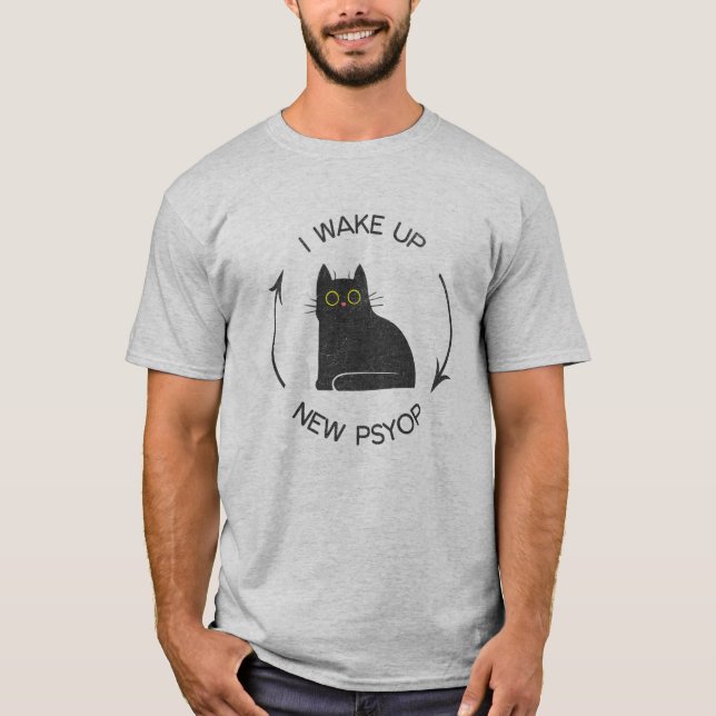 Camiseta Eu Acordar - Novo Gato Engraçado Psyop (Frente)