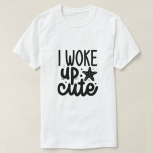 Camiseta Eu acordei fofo-01