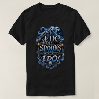 Camiseta Eu Acredito em Espíritos – Fantasma de Halloween G