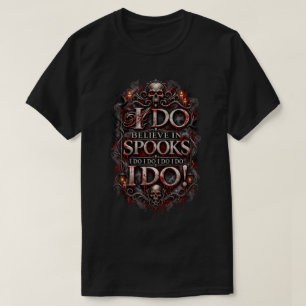 Camiseta Eu Acredito em Espíritos Gótico Halloween Terror