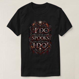 Camiseta Eu Acredito em Espíritos Gótico Halloween Terror