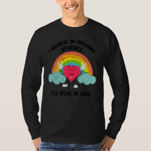 Camiseta Eu Acredito Em Guardar Rancores Eu Vou Me Curar No