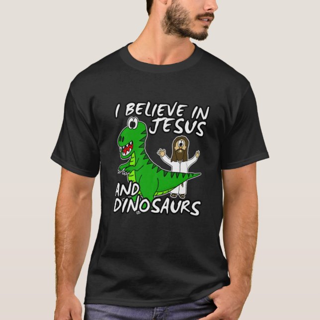 Camiseta Eu Acredito Em Jesus E Dinossauros Trex Christian  (Frente)