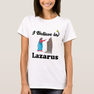 Camiseta eu acredito em Lázaro