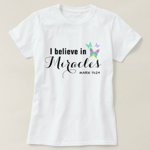 Camiseta Eu acredito em milagres
