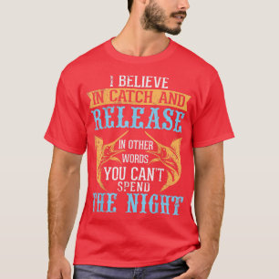 Camiseta Eu Acredito Em Palavras De Libertação De Capturas