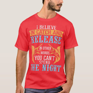 Camiseta Eu Acredito Em Palavras De Libertação De Capturas 