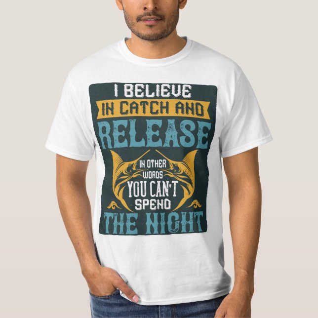Camiseta Eu acredito em pegar e soltar estilo branco (Frente)