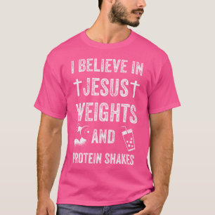 Camiseta Eu Acredito Em Pesos De Jesus E Proteínas Agita Co