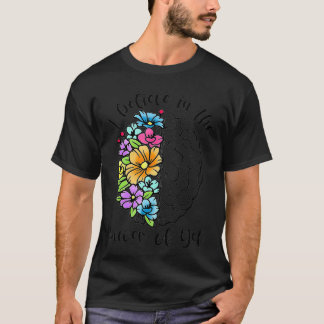 Camiseta Eu Acredito No Poder Da Coloração Ainda Inspirativ