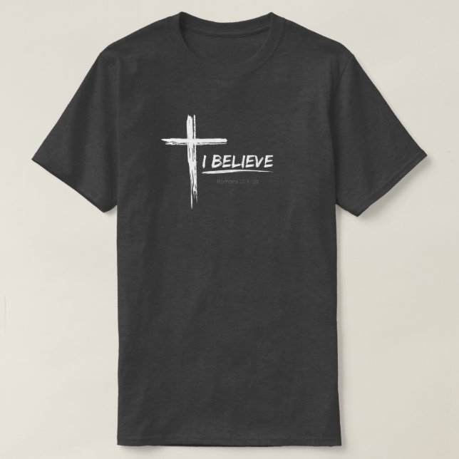 Camiseta Eu Acredito - Romanos 10:9-10 T-Shirt (Frente do Design)
