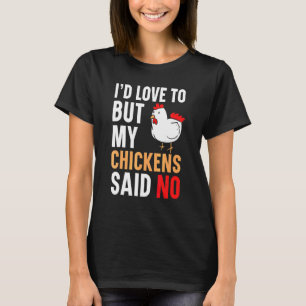 Camiseta Eu adoraria, mas meus filhotes disseram que não ha