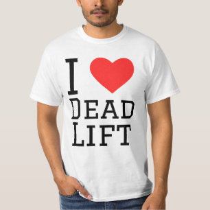 Camiseta Eu adoro a elevação do morto