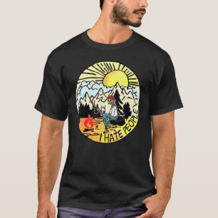 Camiseta Eu adoro acampar. Odeio Pessoas ao ar livre.