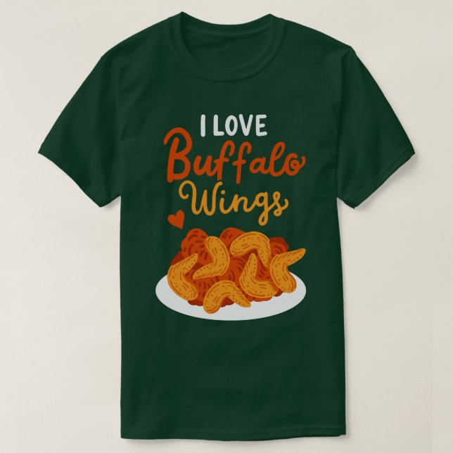 Camiseta Eu Adoro As Asas De Buffalo (Frente do Design)