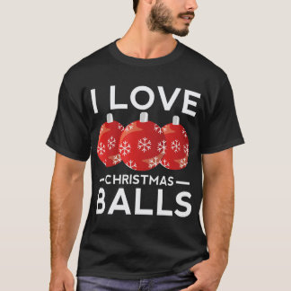 Camiseta Eu Adoro As Bolas De Natal Engraçado Piada Adulto 