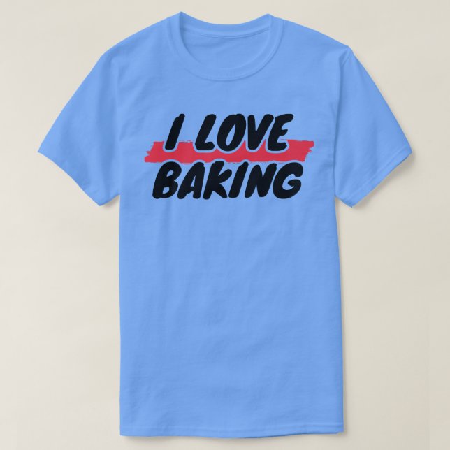 Camiseta Eu Adoro Baking (Frente do Design)