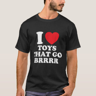 Camiseta Eu adoro Brinquedos Que Ficam Engraçados Adultos I