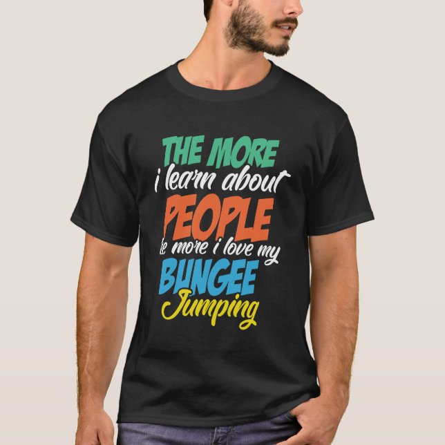 Camiseta Eu Adoro Bungee Jumping Tee Funny Bungepers App (Frente)