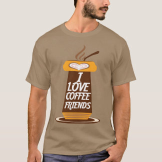 Camiseta Eu adoro café Amigos engraçado