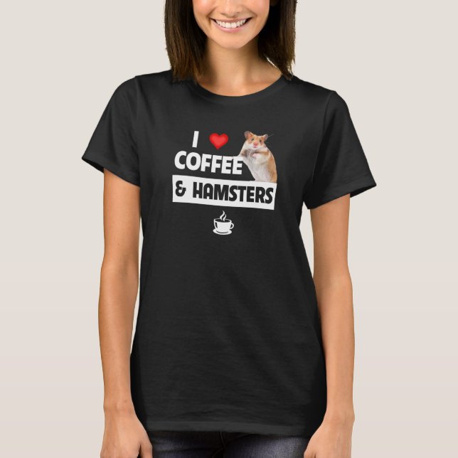 Camiseta Eu adoro café e gaiola de Hamsters (Frente)