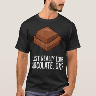 Camiseta Eu Adoro Chocolate, Ok, Chocolate Engraçado