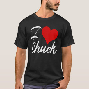 Camiseta Eu adoro ChUCK T-Shirt Name CHUCK