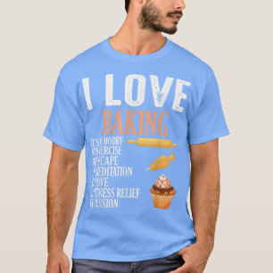 Camiseta Eu adoro cozinhar É o meu bolinho de passatempo e 