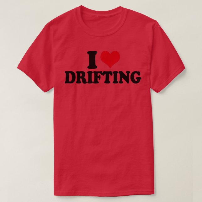 Camiseta Eu Adoro Drifting (Frente do Design)