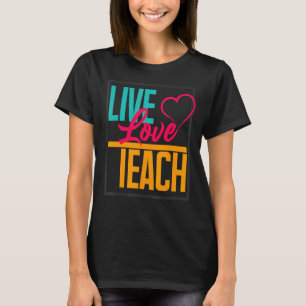 Camiseta Eu adoro ensinar eu vivo pelas citações dos meus a