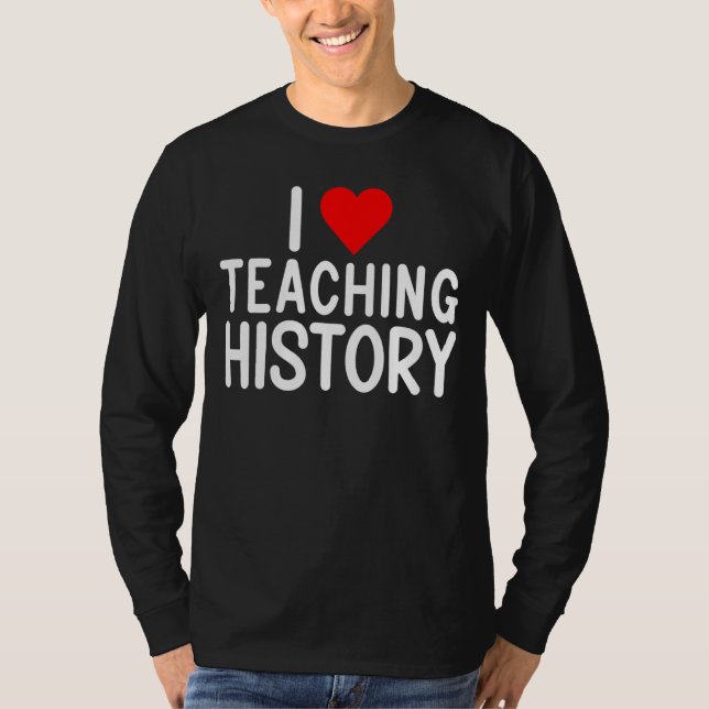 Camiseta Eu Adoro Ensinar Professora De História (Frente)