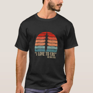 Camiseta Eu adoro Erg Retro Vintage Removendo Barco de Trip