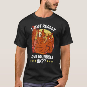 Camiseta Eu Adoro Esquilo Ok Com Um Esquilo