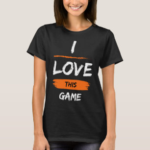 Camiseta Eu Adoro Este Jogo 1
