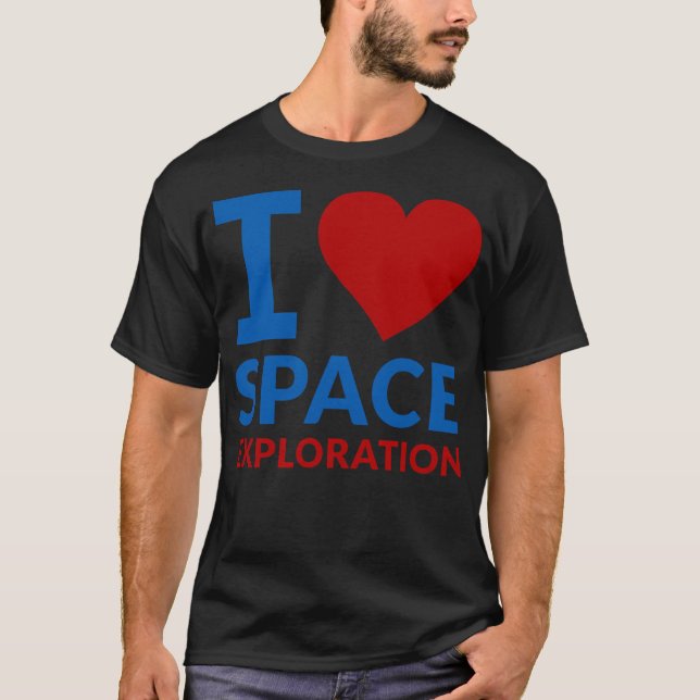 Camiseta Eu Adoro Exploração Espacial (Frente)