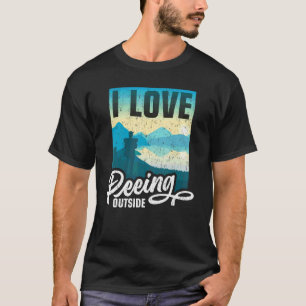 Camiseta Eu Adoro Fazer Expulsão Lá Fora, Andando Acampando