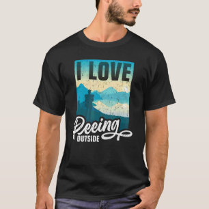 Camiseta Eu Adoro Fazer Expulsão Lá Fora, Andando Acampando