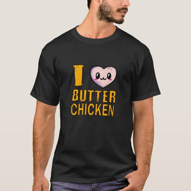 Camiseta Eu adoro frango de manteiga - cozinha indiana (Frente)