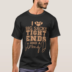 Camiseta Eu Adoro Grandes Sacks De Fechos Apertados E Um D 