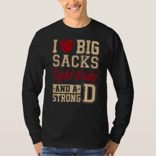 Camiseta Eu Adoro Grandes Sacks De Fechos Apertados E Um Fo