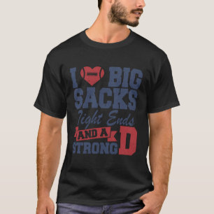Camiseta Eu Adoro Grandes Sacks E Um Forte E Engraçado