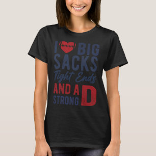 Camiseta Eu Adoro Grandes Sacks E Um Forte E Engraçado