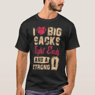 Camiseta Eu Adoro Grandes Sacks E Um Forte E Engraçado