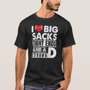 Camiseta Eu adoro Grandes Sacks e Um Humor Forte