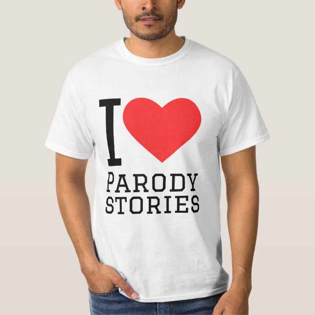 Camiseta Eu adoro histórias de paródia (Frente)